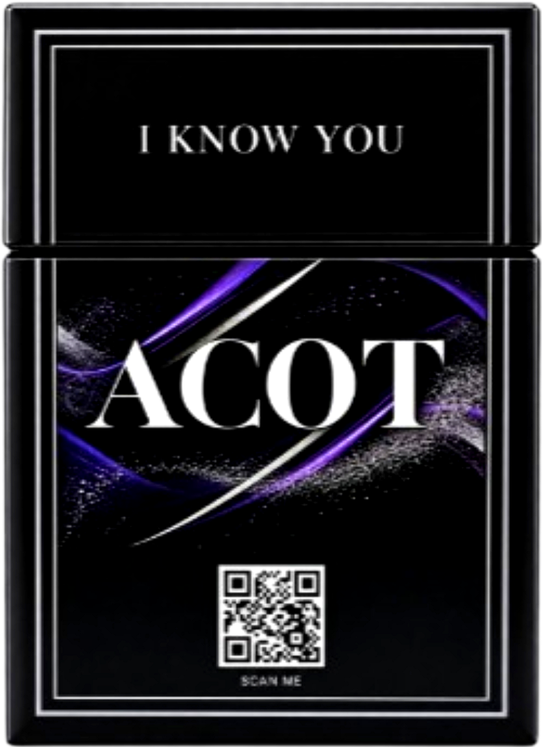 ACOT I Know You